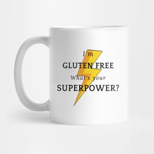 I'm gluten free - What's your superpower? Mug